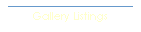 Gallery Listings